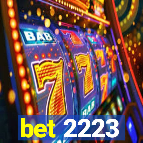 bet 2223